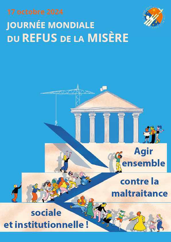 Affiche du 17 octobre 2024 : Agir ensemble contre la maltraitance sociale et institutionnelle